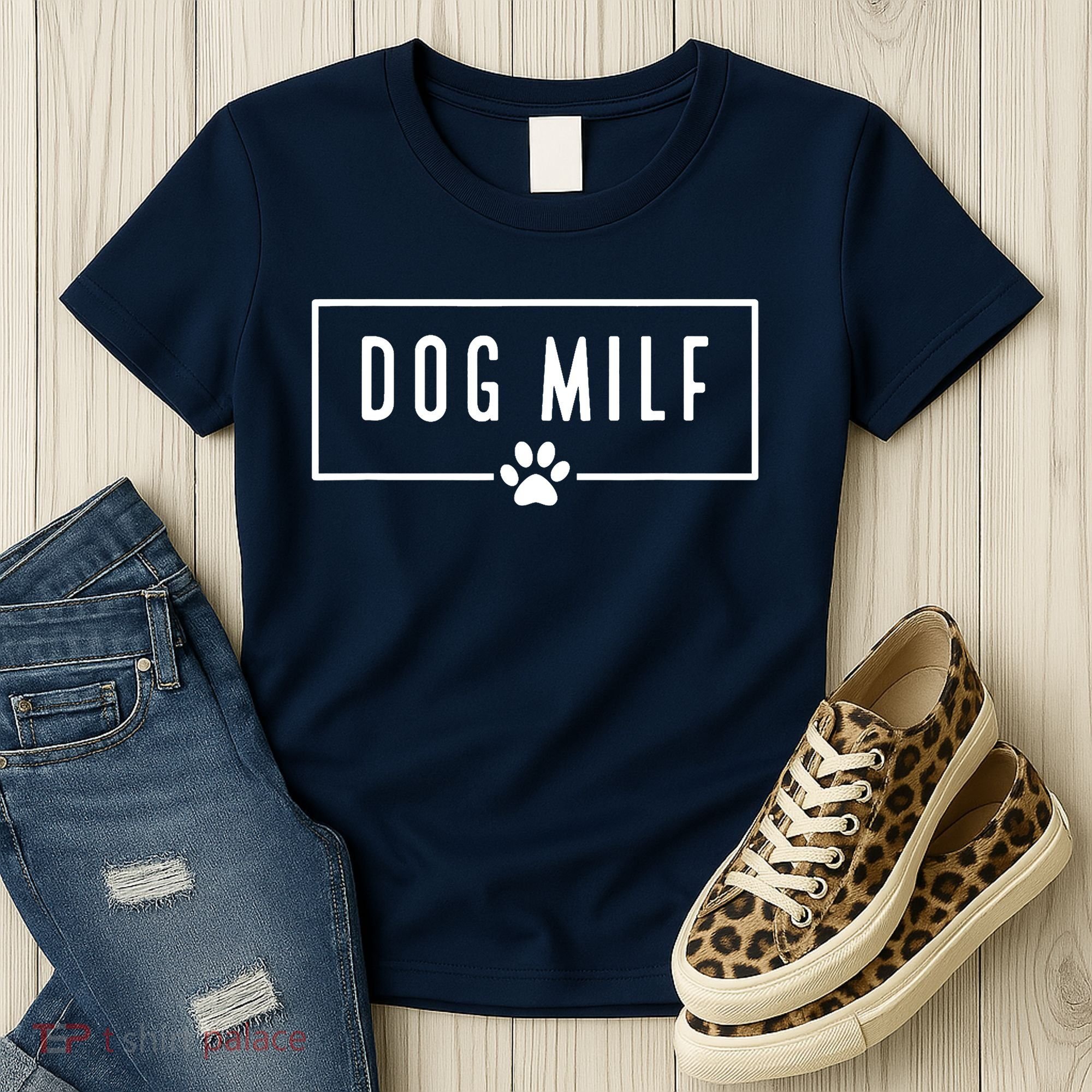 DOG MILF Funny Dog Mom Women's T-Shirt