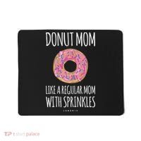 Donut Mom . Funny Mom S For Women Mousepad thumb 0