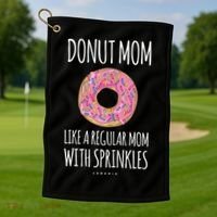 Donut Mom . Funny Mom S For Women Golf Towel thumb 1
