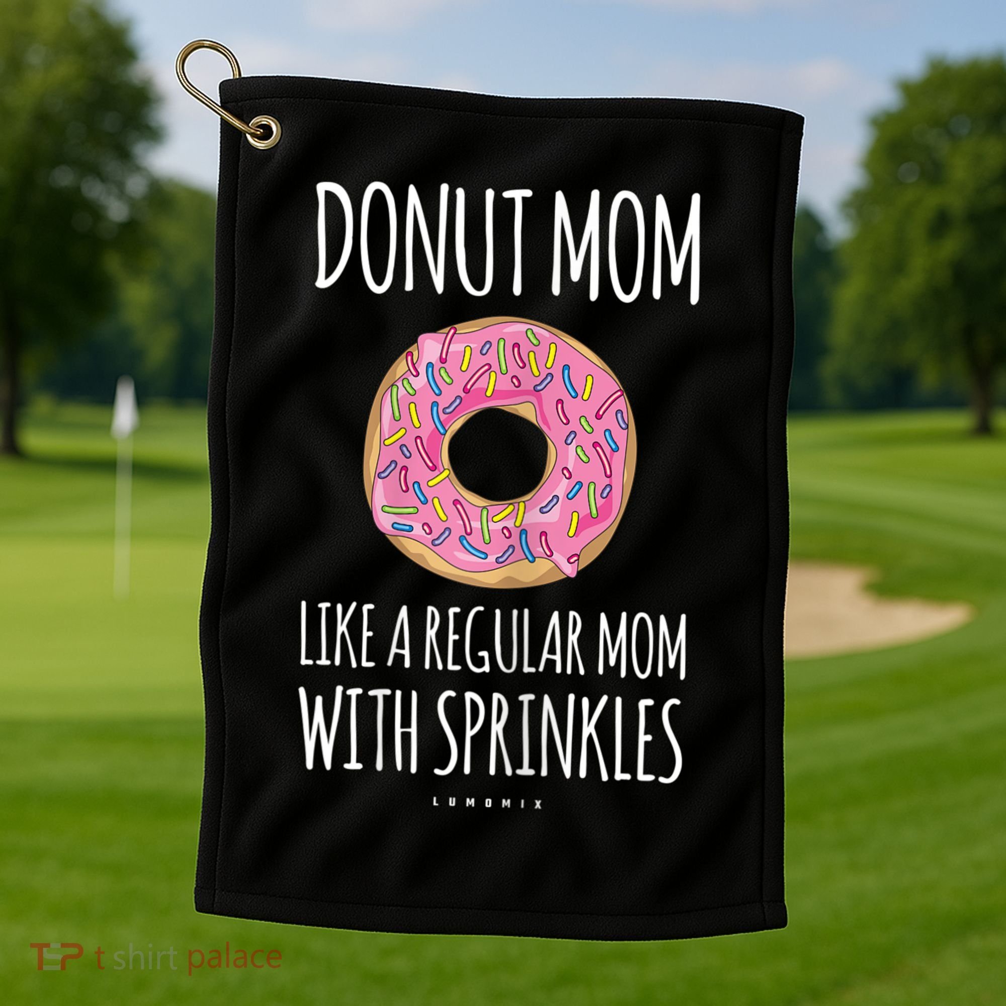 Donut Mom . Funny Mom S For Women Golf Towel