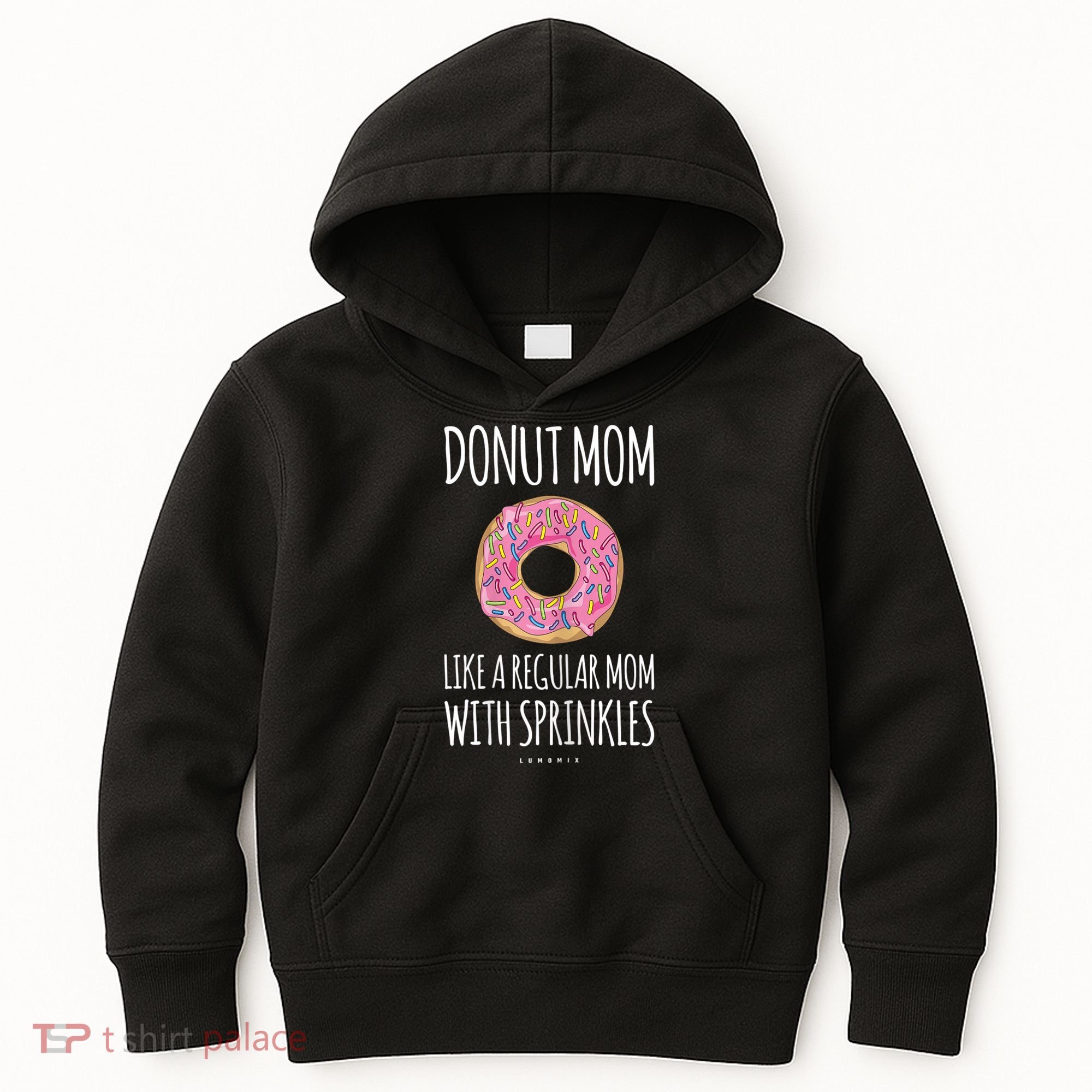 Donut Mom . Funny Mom S For Women Kids Hoodie