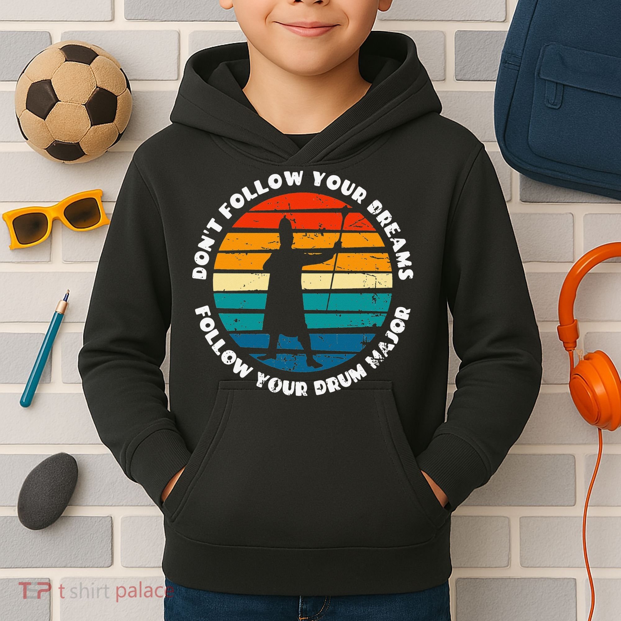Drum Major Funny Quote Don't Follow Your Dreams Kids Hoodie