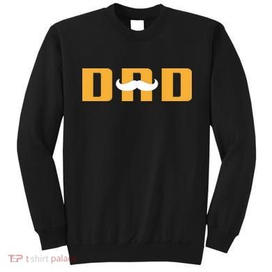 Dad Mustache Fathers Day Sweatshirt