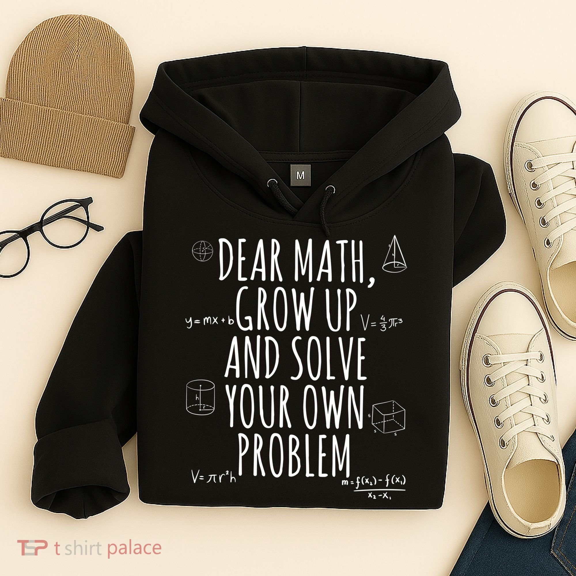 Dear Math Grow Up And Solve Your Own Problem Funny School Hoodie