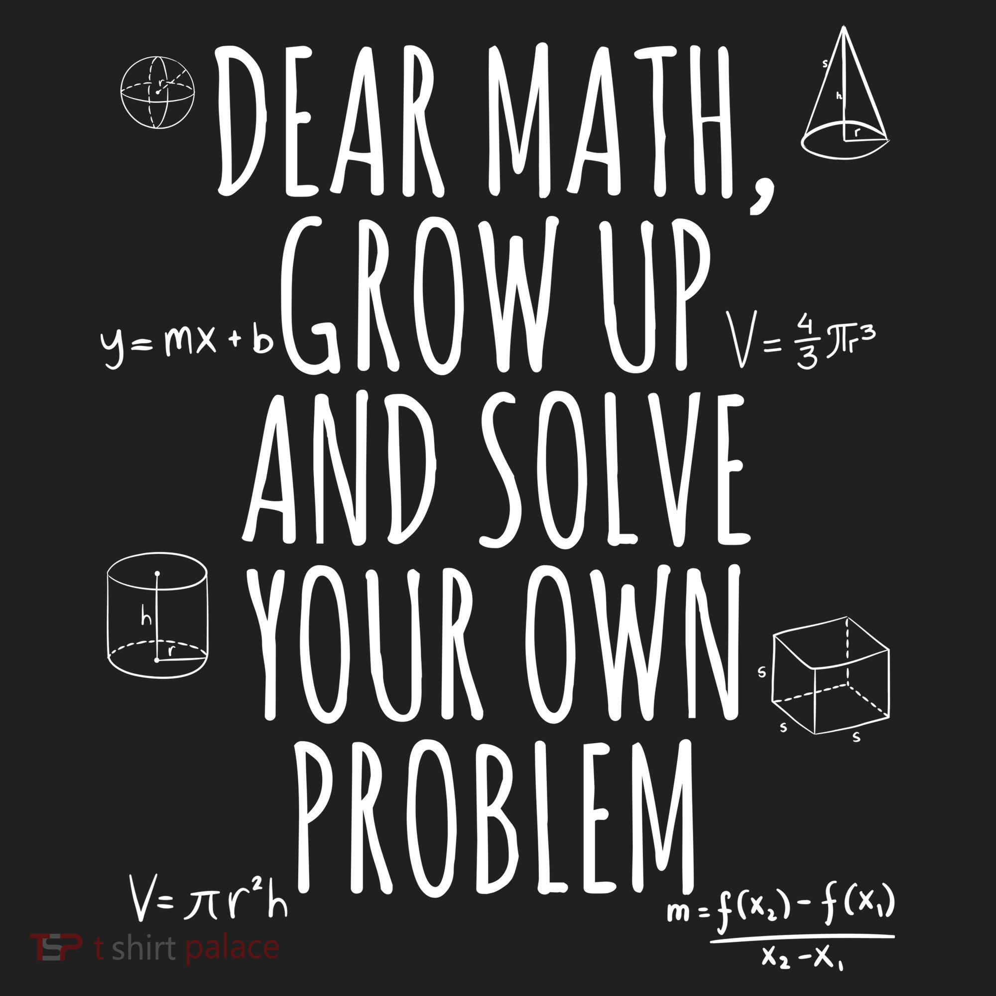 Dear Math Grow Up And Solve Your Own Problem Funny School Hat