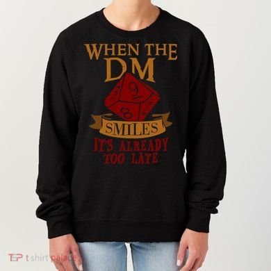 Dungeon Master Gift Dungeon Master  Geeky Gift When The Dungeon Master Smiles Women's Sweatshirt
