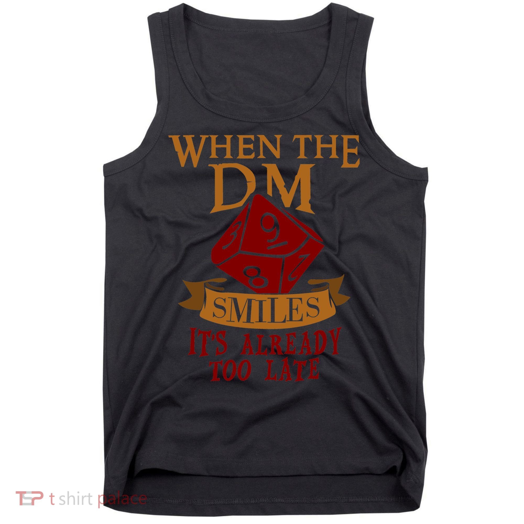 Dungeon Master Gift Dungeon Master  Geeky Gift When The Dungeon Master Smiles Tank Top