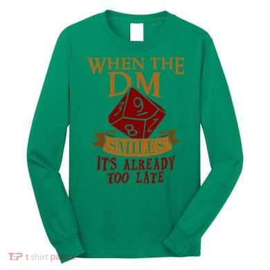 Dungeon Master Gift Dungeon Master  Geeky Gift When The Dungeon Master Smiles Long Sleeve Shirt
