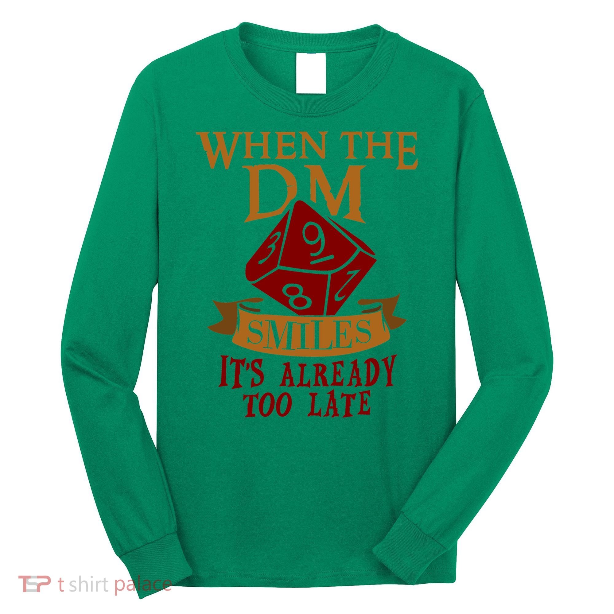 Dungeon Master Gift Dungeon Master  Geeky Gift When The Dungeon Master Smiles Long Sleeve Shirt