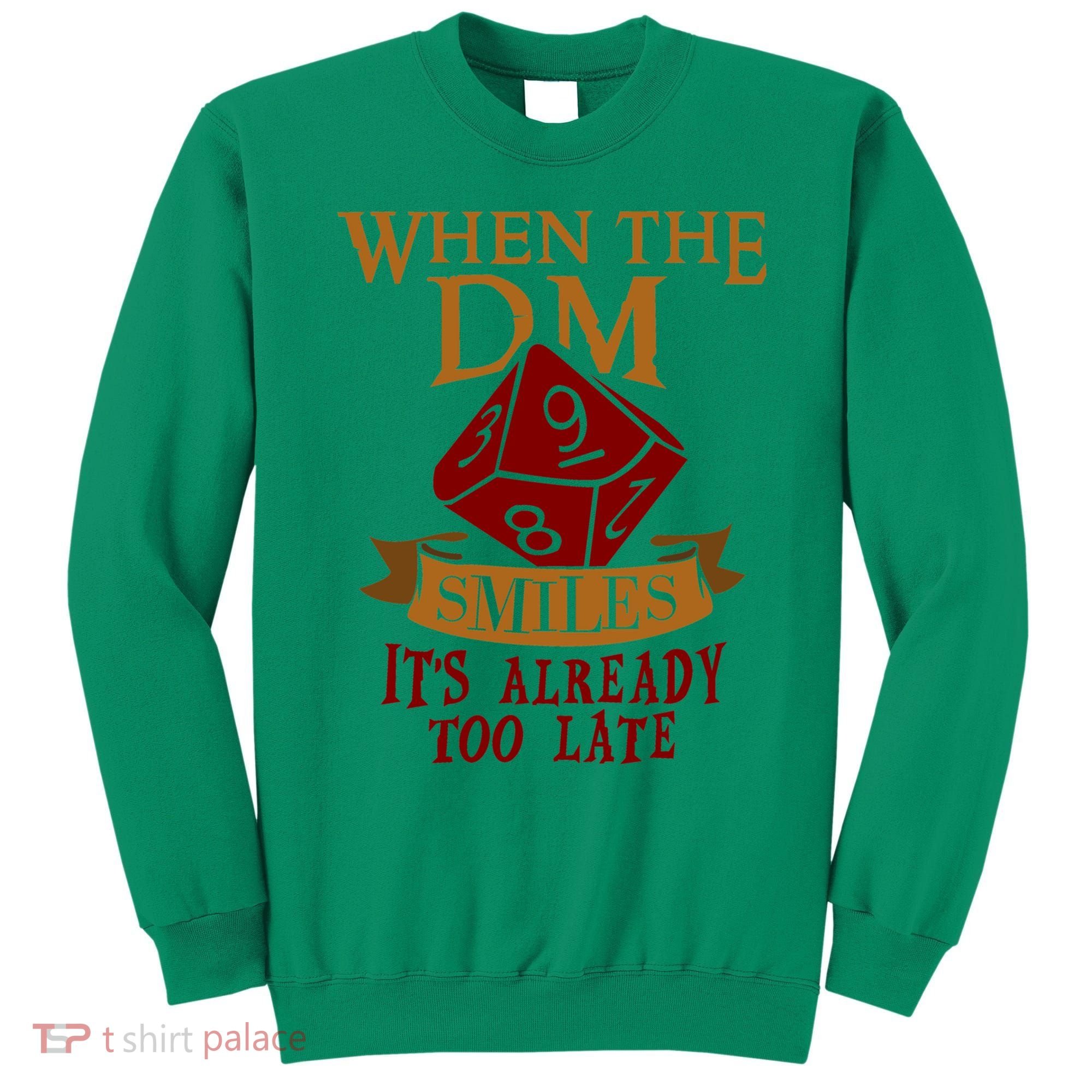 Dungeon Master Gift Dungeon Master  Geeky Gift When The Dungeon Master Smiles Sweatshirt