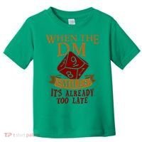 Dungeon Master Gift Dungeon Master  Geeky Gift When The Dungeon Master Smiles Toddler T-Shirt thumb 0