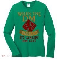 Dungeon Master Gift Dungeon Master  Geeky Gift When The Dungeon Master Smiles Women's Long Sleeve Shirt thumb 0
