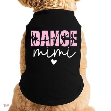 Dance Mimi Grandma Mimi Of A Dancer Dancing Mimi Doggie Tank