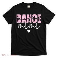 Dance Mimi Grandma Mimi Of A Dancer Dancing Mimi T-Shirt thumb 0