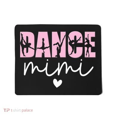 Dance Mimi Grandma Mimi Of A Dancer Dancing Mimi Mousepad