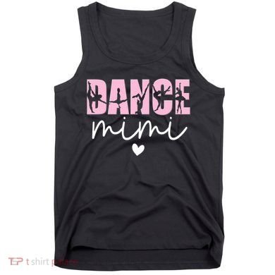 Dance Mimi Grandma Mimi Of A Dancer Dancing Mimi Tank Top