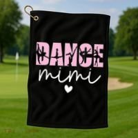 Dance Mimi Grandma Mimi Of A Dancer Dancing Mimi Golf Towel thumb 1