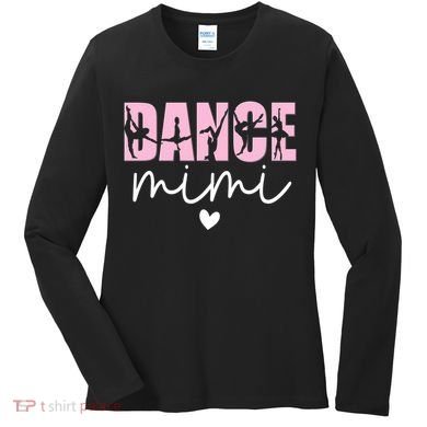 Dance Mimi Grandma Mimi Of A Dancer Dancing Mimi Women's Long Sleeve Shirt