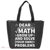 Dear Math Grow Up And Solve Your Own Problems Tote Bag thumb 0