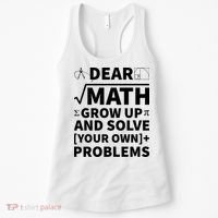 Dear Math Grow Up And Solve Your Own Problems Women's Tank Top thumb 0