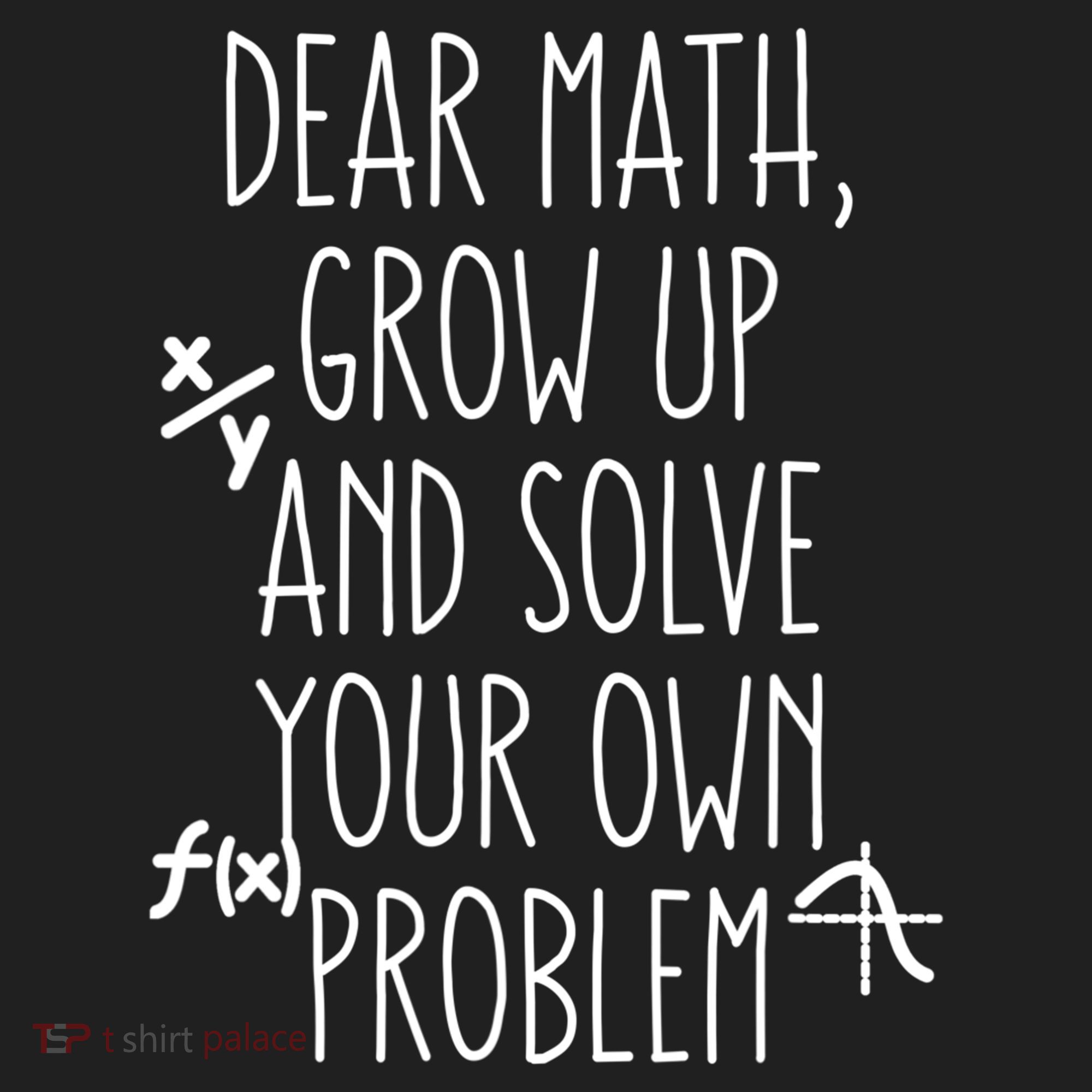 Dear Math Grow Up And Solve Your Own Problems Teens Trendy Funny Gift Hat