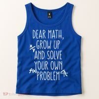 Dear Math Grow Up And Solve Your Own Problems Teens Trendy Funny Gift Tank Top thumb 2