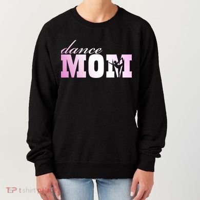Dance Mom Gift Women's Sweatshirt