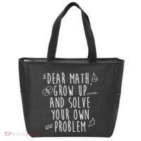Dear Math Grow Up And Solve Your Own Problem Funny Tote Bag thumb 0