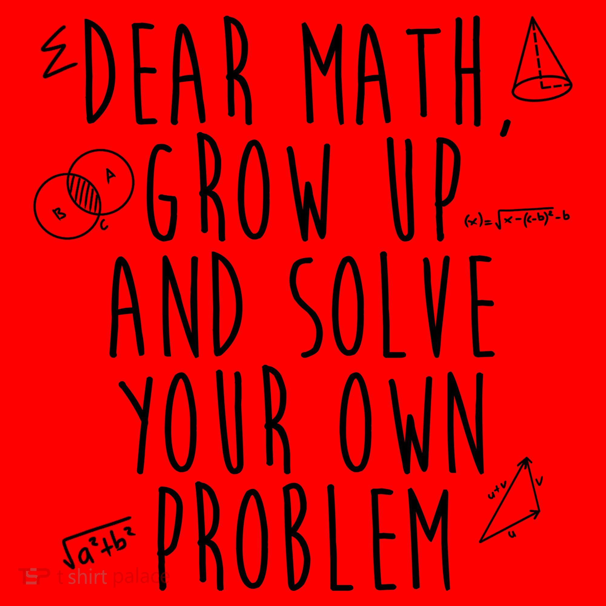 Dear Math Grow Up And Solve Your Own Problem Funny Santa Hat