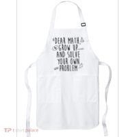 Dear Math Grow Up And Solve Your Own Problem Funny Apron thumb 0