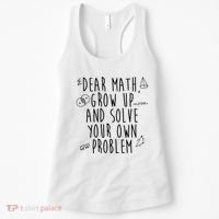 Dear Math Grow Up And Solve Your Own Problem Funny Women's Tank Top thumb 0