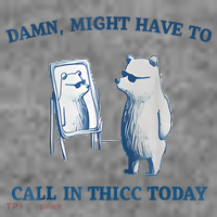 Damn Might Have To Call In Thicc Today Meme Toddler Hoodie thumb 2
