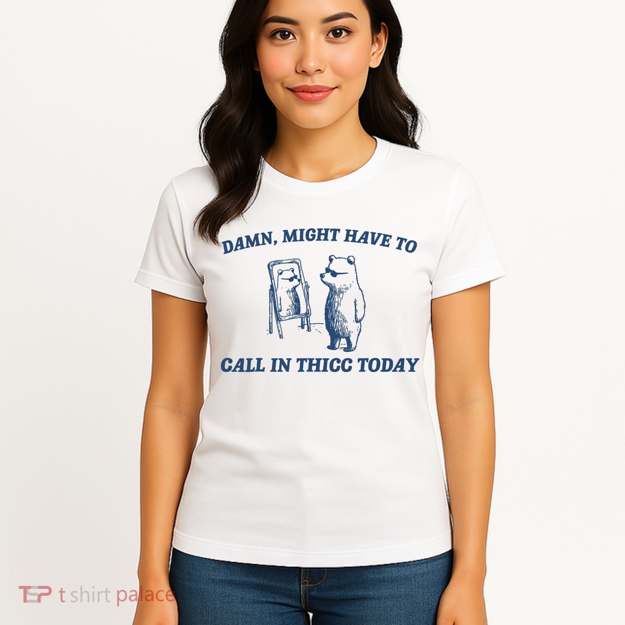 Damn Might Have To Call In Thicc Today Meme Women's T-Shirt