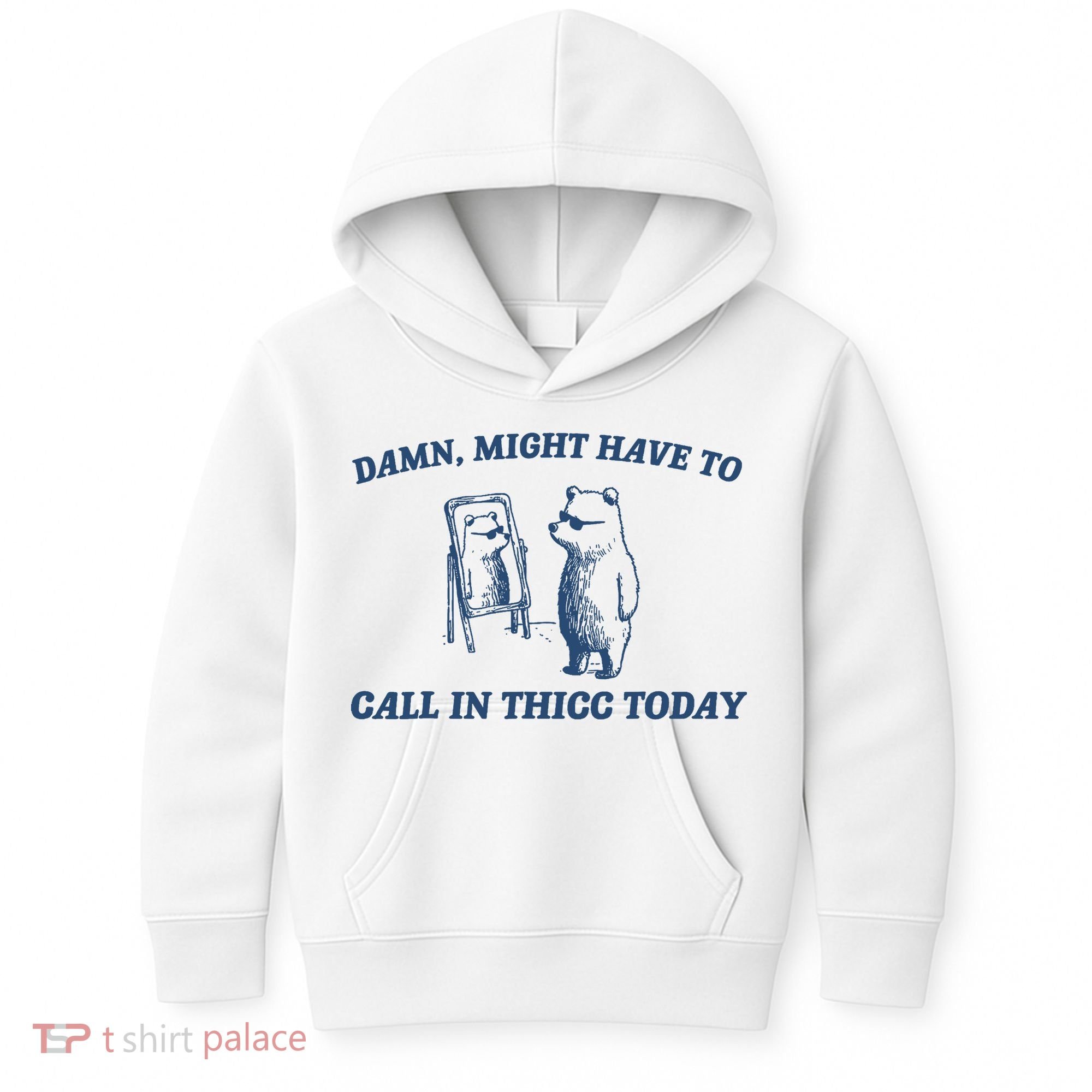 Damn Might Have To Call In Thicc Today Meme Kids Hoodie