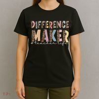 Difference Maker Hashtag Teacher Life T-Shirt thumb 4