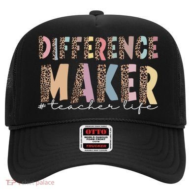 Difference Maker Hashtag Teacher Life Hat