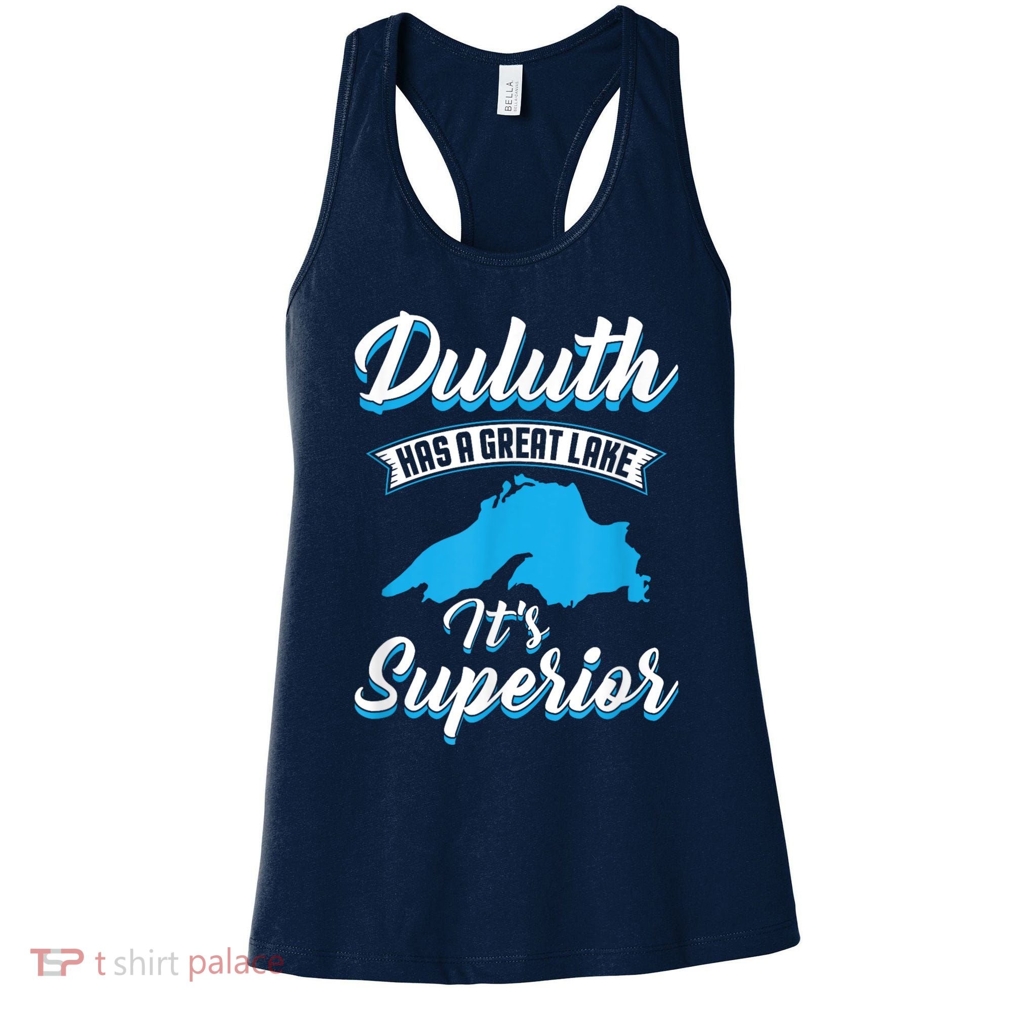 Duluth Minnesota Has A Great Lake Its Superior Pun Women's Tank Top