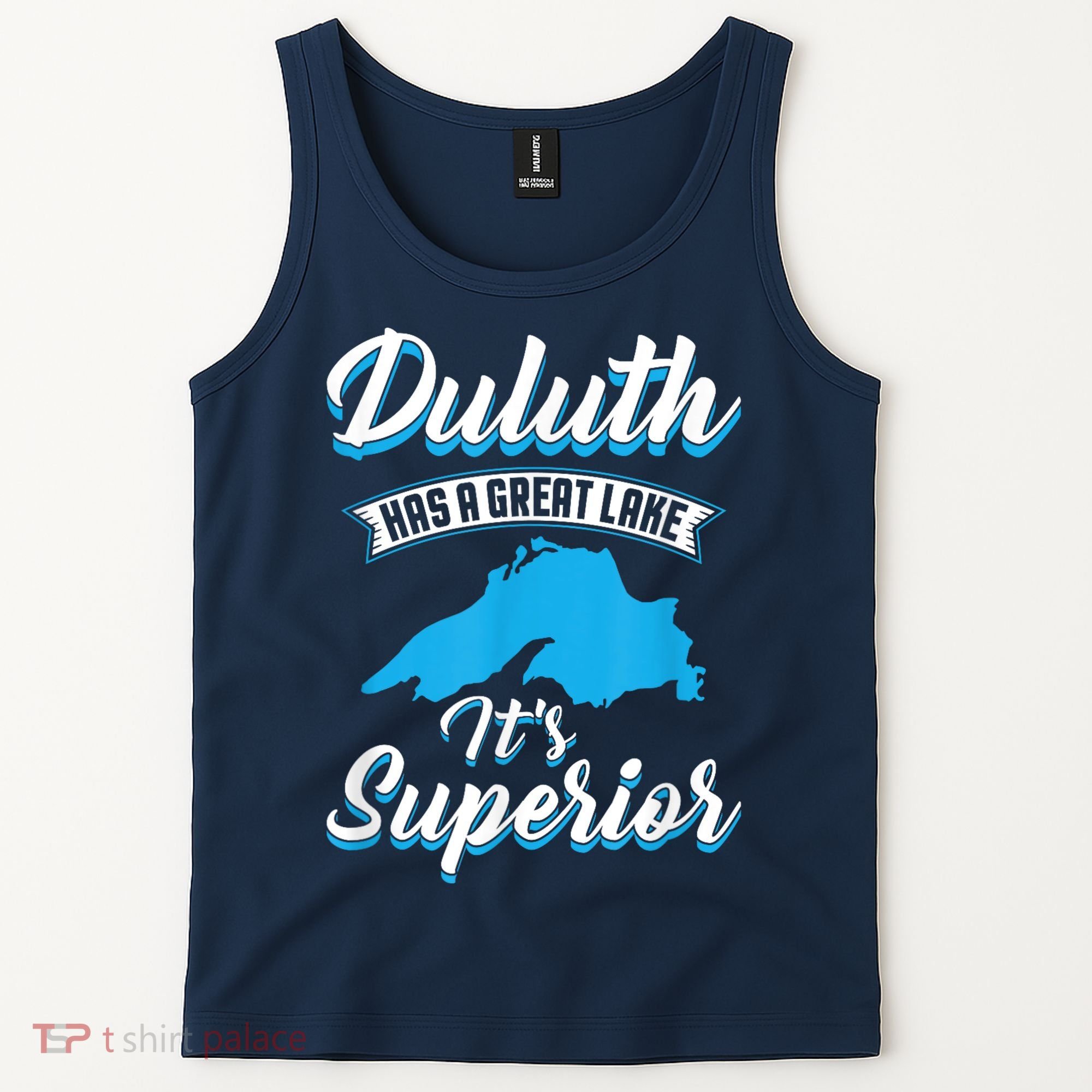 Duluth Minnesota Has A Great Lake Its Superior Pun Tank Top