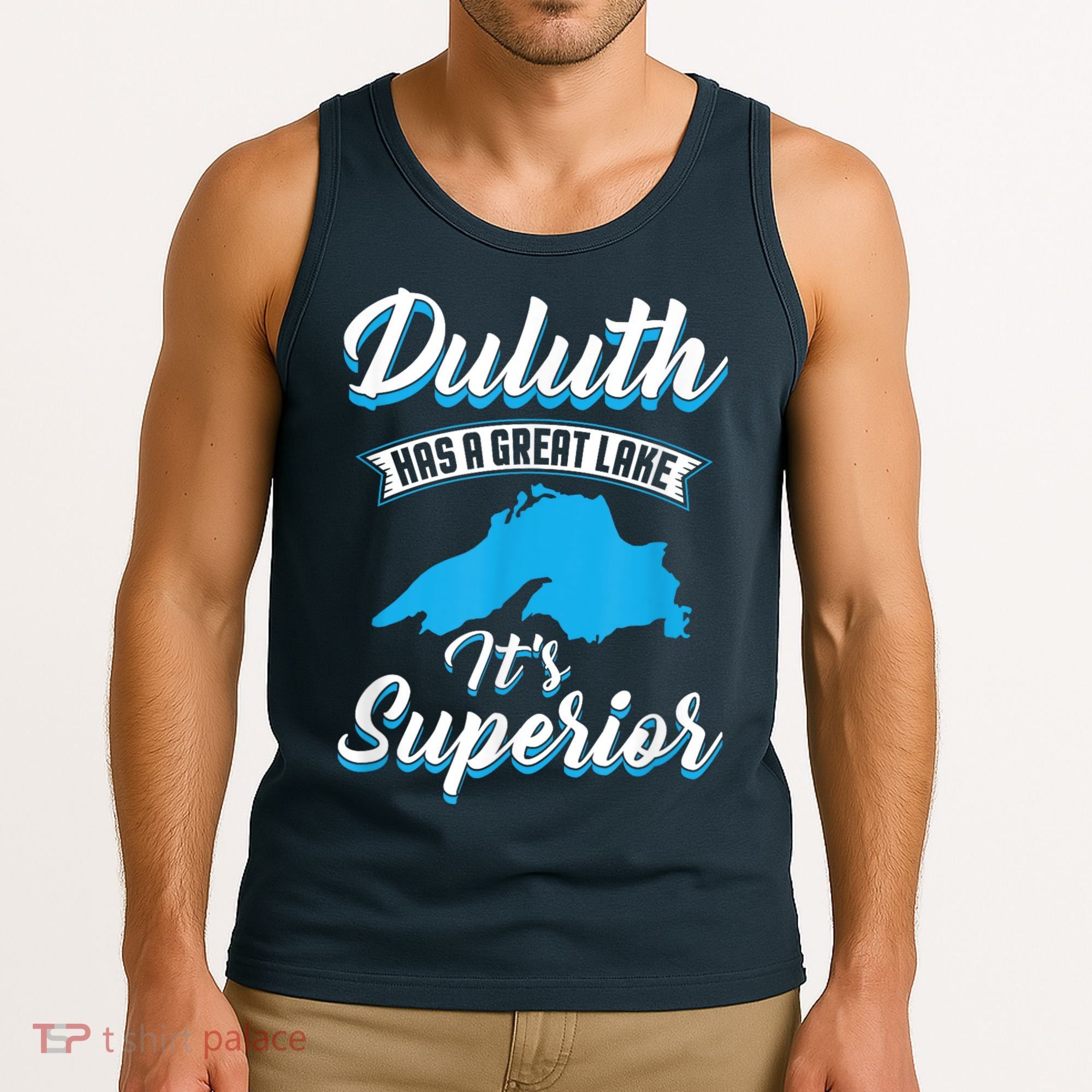 Duluth Minnesota Has A Great Lake Its Superior Pun Tank Top