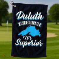 Duluth Minnesota Has A Great Lake Its Superior Pun Golf Towel thumb 1