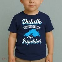 Duluth Minnesota Has A Great Lake Its Superior Pun Toddler T-Shirt thumb 2