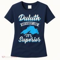 Duluth Minnesota Has A Great Lake Its Superior Pun Women's T-Shirt thumb 0