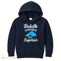 Duluth Minnesota Has A Great Lake Its Superior Pun Kids Hoodie thumb 0