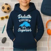 Duluth Minnesota Has A Great Lake Its Superior Pun Kids Hoodie thumb 2