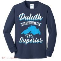 Duluth Minnesota Has A Great Lake Its Superior Pun Kids Long Sleeve Shirt thumb 0