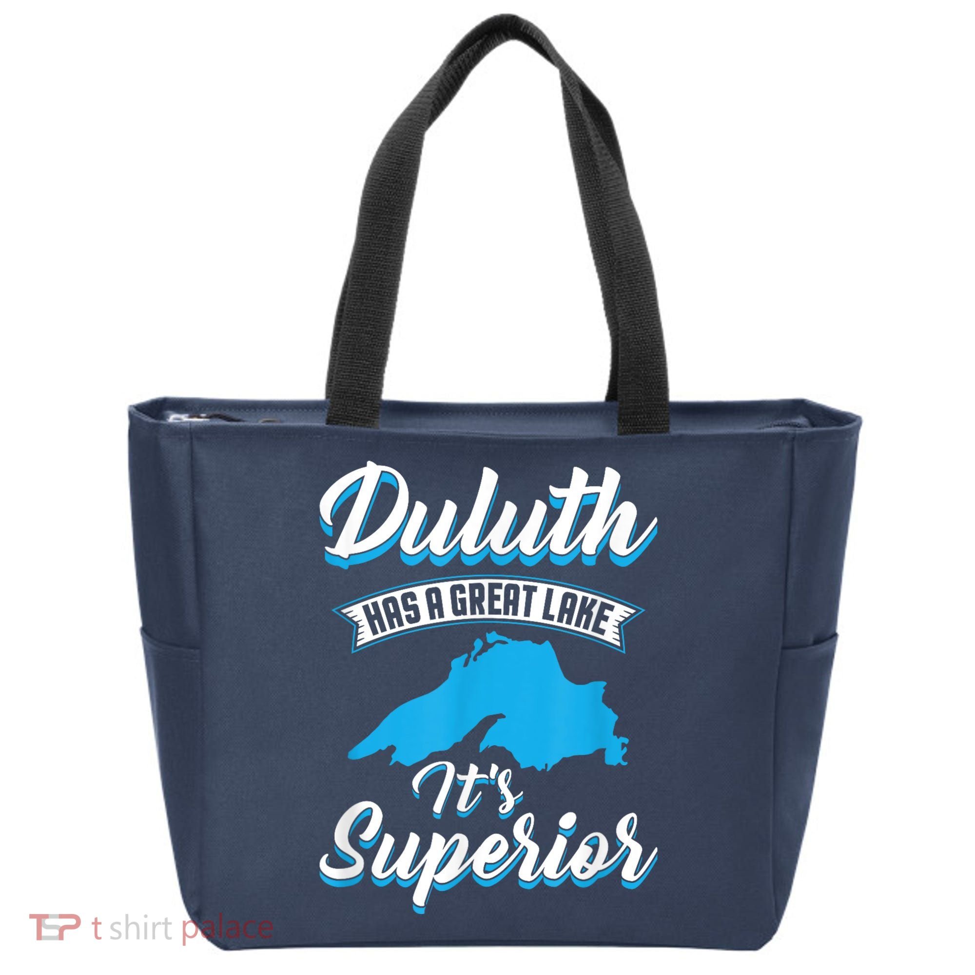 Duluth Minnesota Has A Great Lake Its Superior Pun Tote Bag