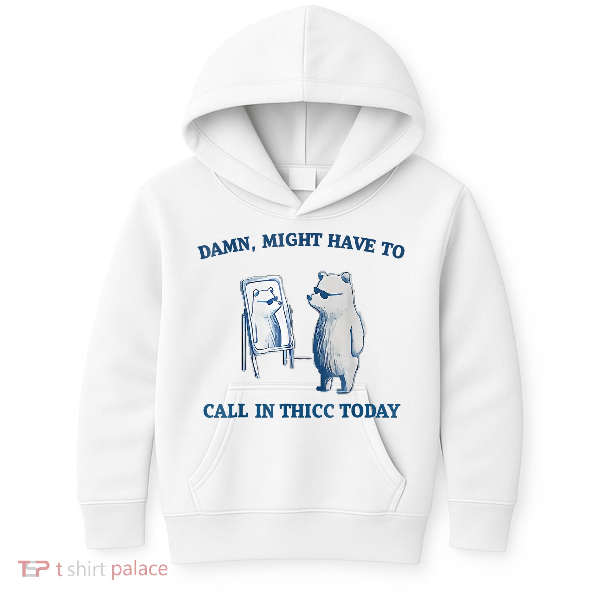 Damn Might Have To Call In Thicc Today Meme Kids Hoodie