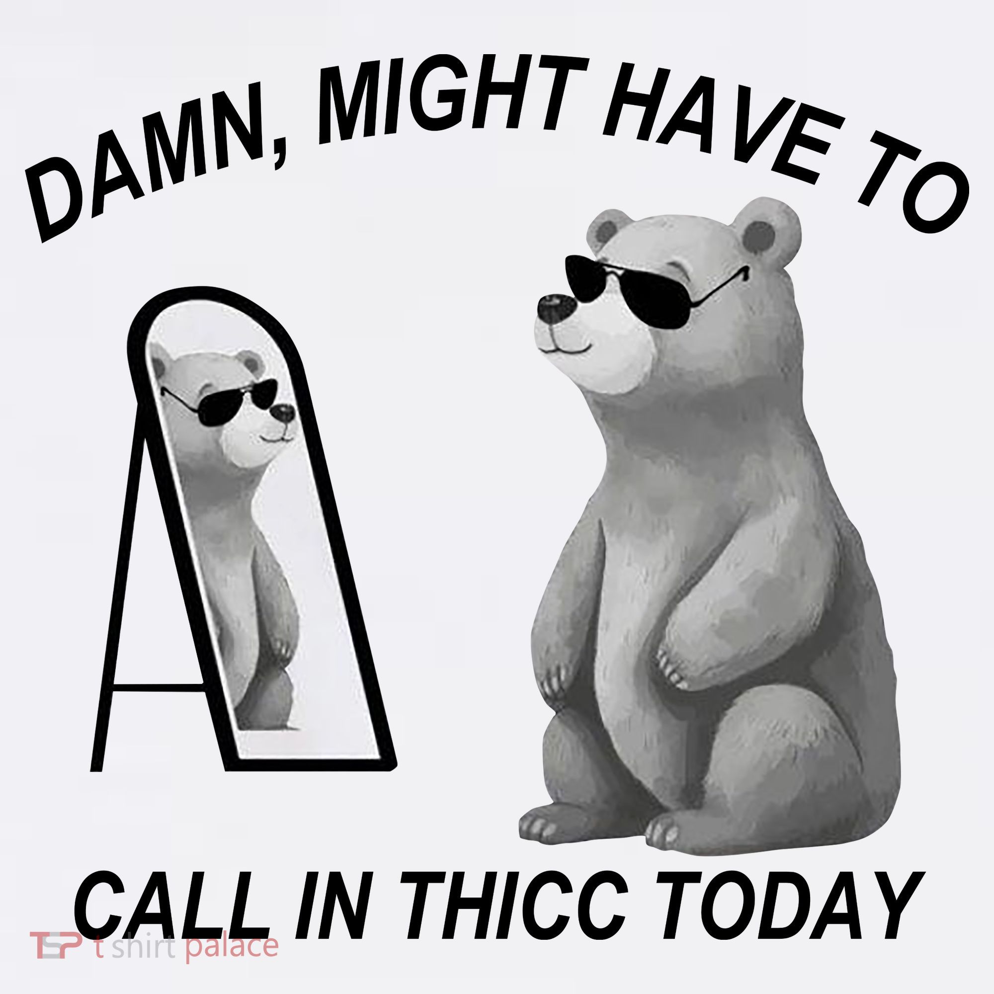 Damn Might Have To Call In Thicc Today Pajama Set
