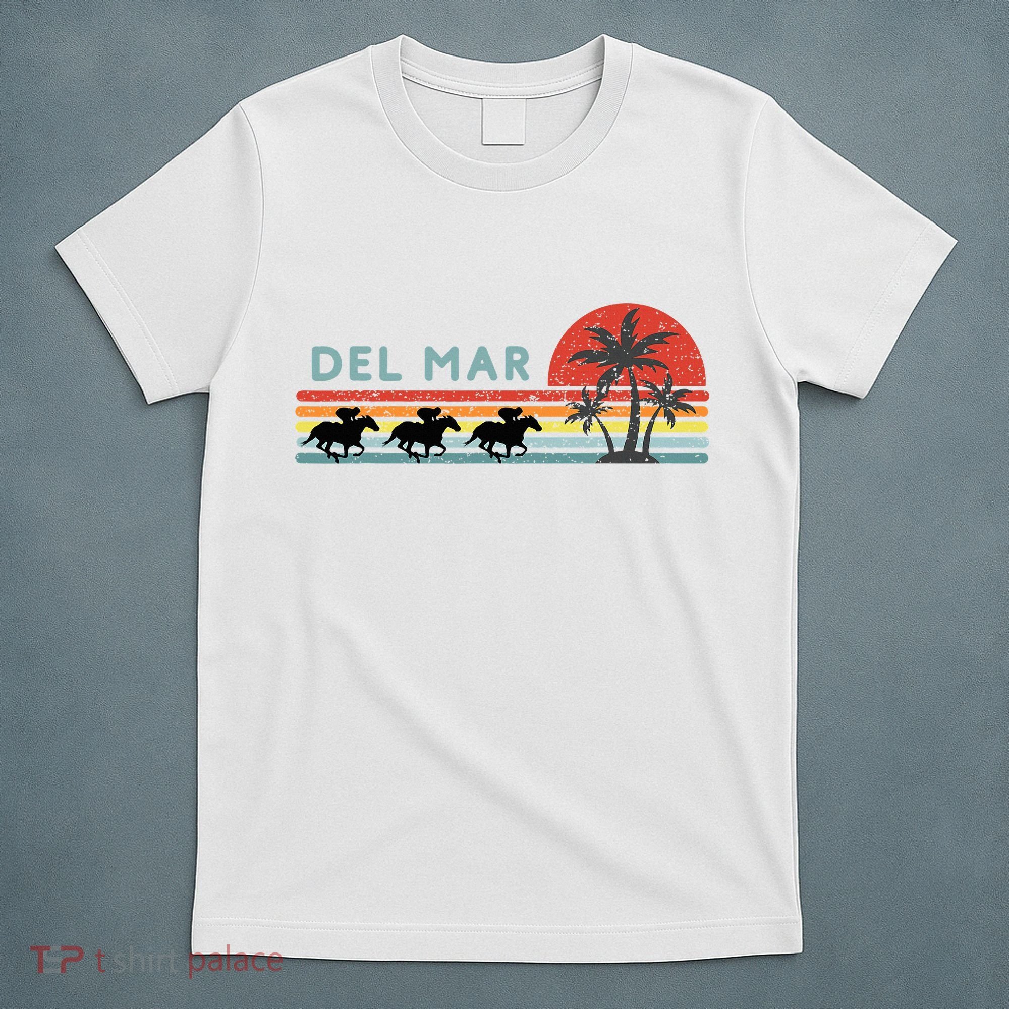 Del Mar Horse Racing Thoroughbred Santa Anita Horseplayers T-Shirt