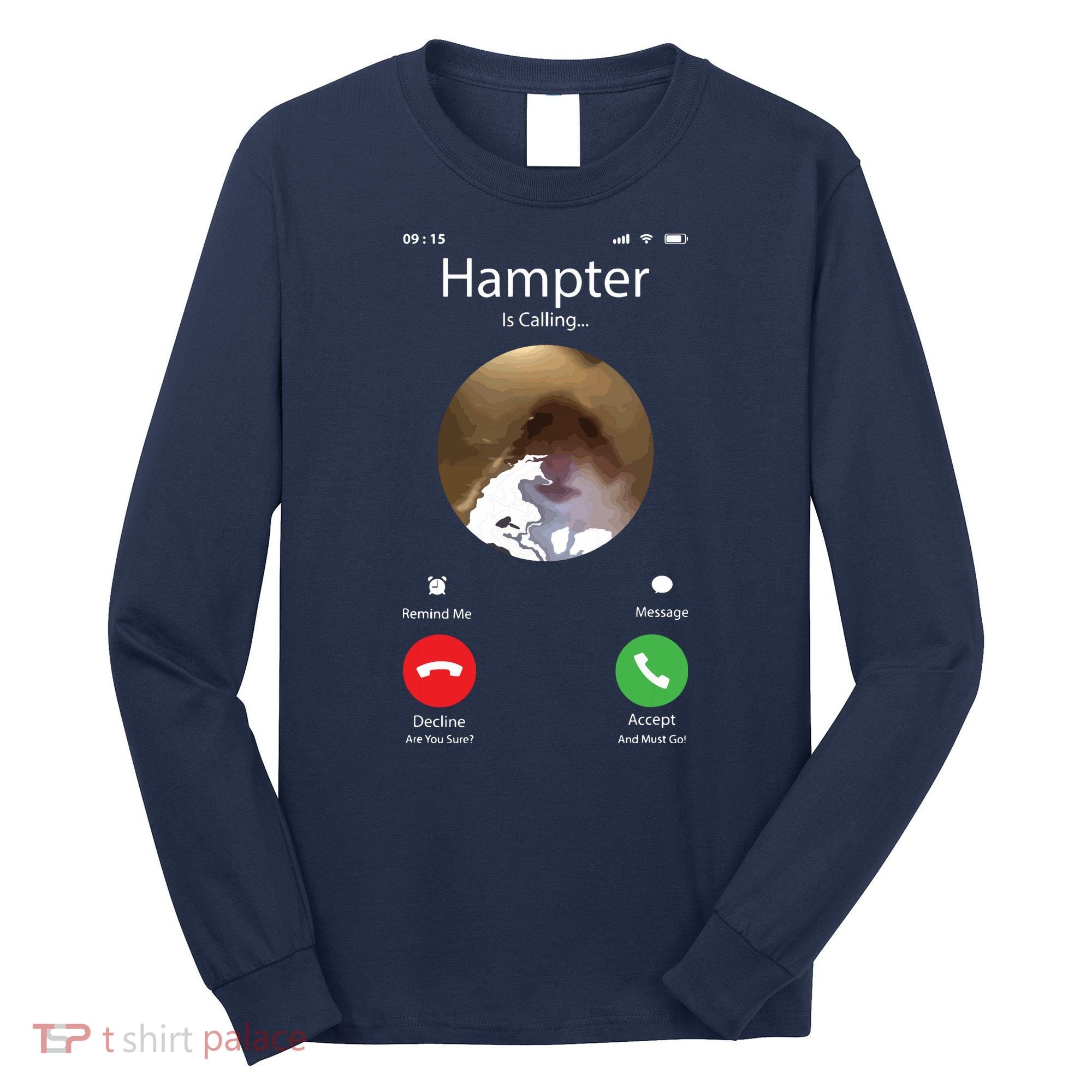 Dank Meme Hamster Staring Front Camera Hampter Calling Long Sleeve Shirt